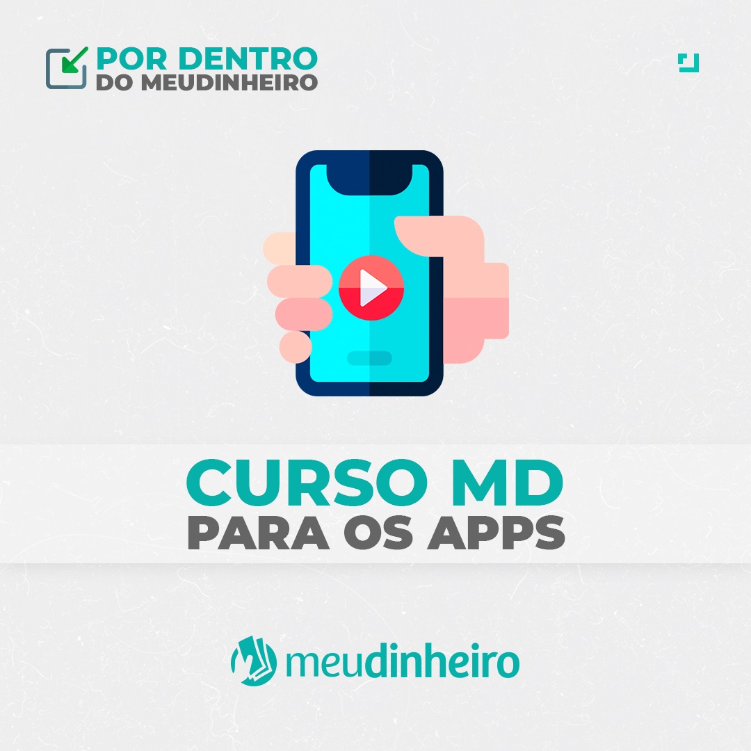 Vídeos novos sobre apps mobile Meu Dinheiro