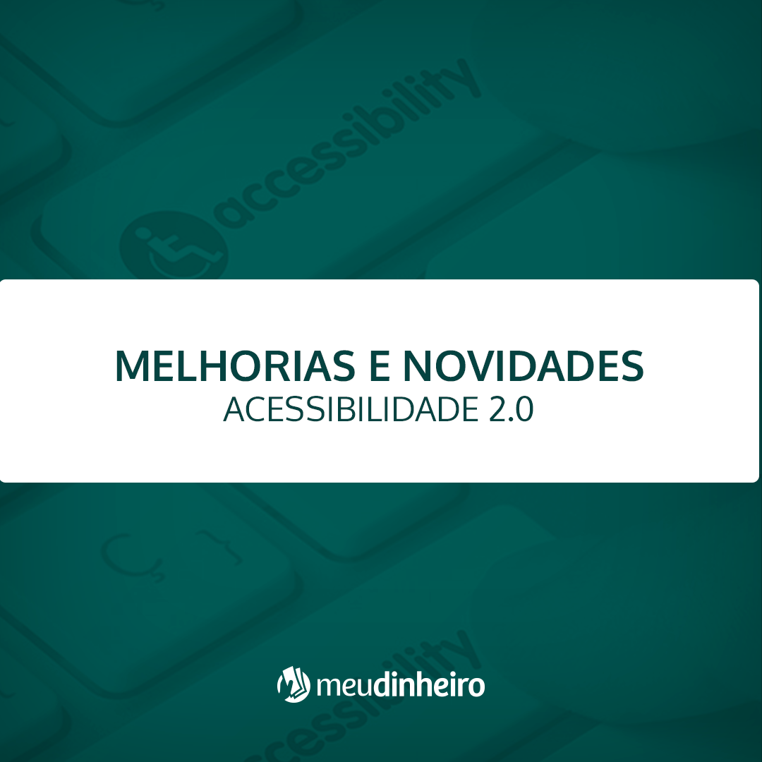 Controle Financeiro e Acessibilidade 2.0