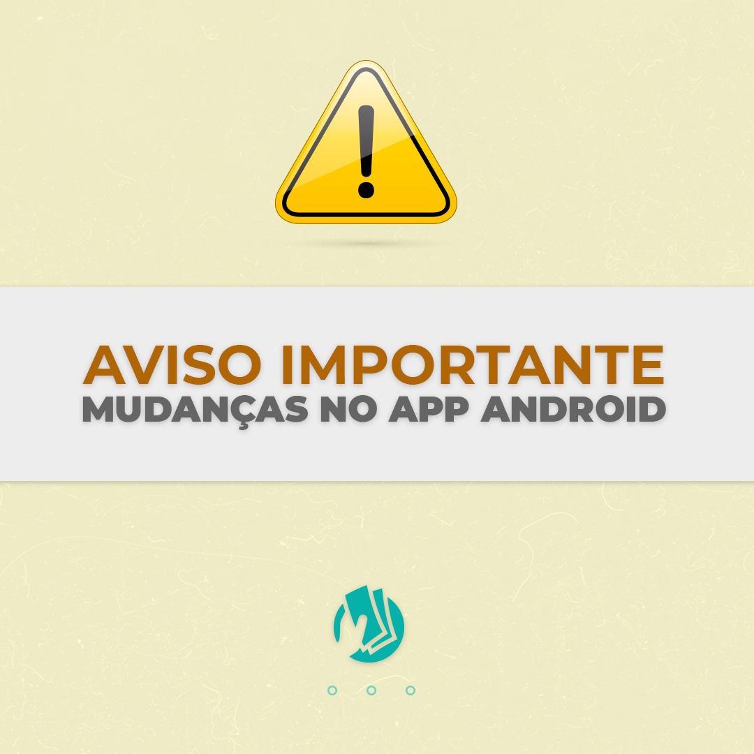 Aviso importante app Android Meu Dinheiro