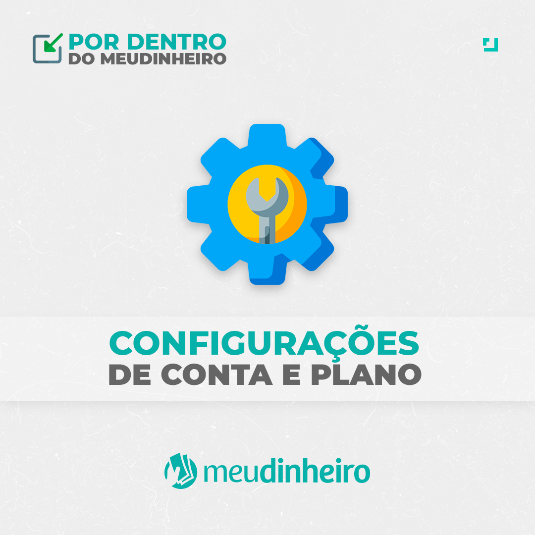 Configurações de conta no Meu Dinheiro Web