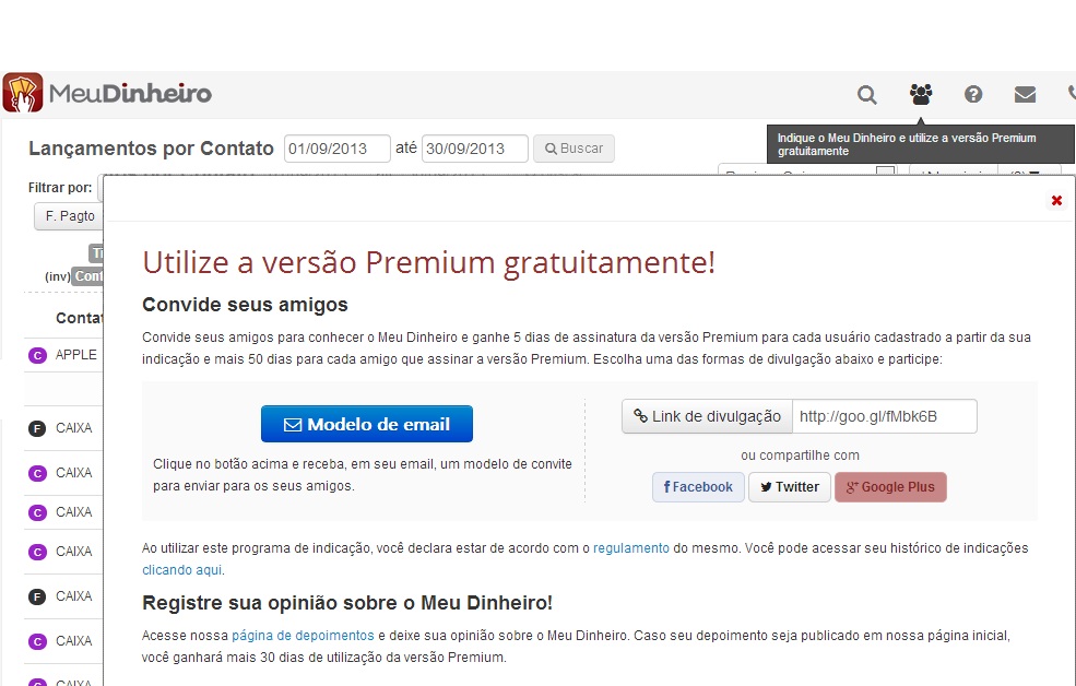 Que tal utilizar a versão Premium do Meu Dinheiro gratuitamente?