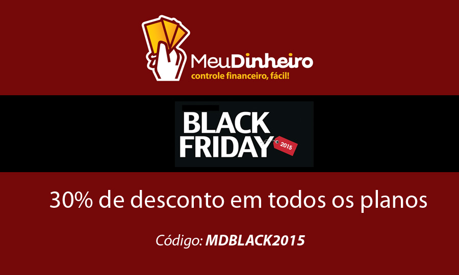 Black Friday Meu Dinheiro - Uma oportunidade única para assinar ou renovar com um super desconto!