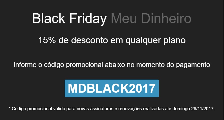 Black Friday Meu Dinheiro 2017 - Gerenciador Financeiro