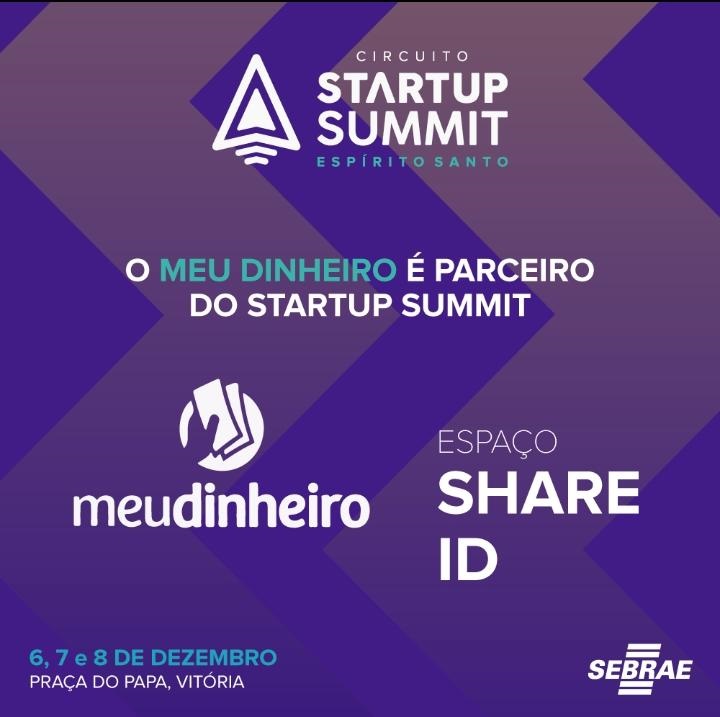Meu Dinheiro - Evento Sebrae Startup Summit