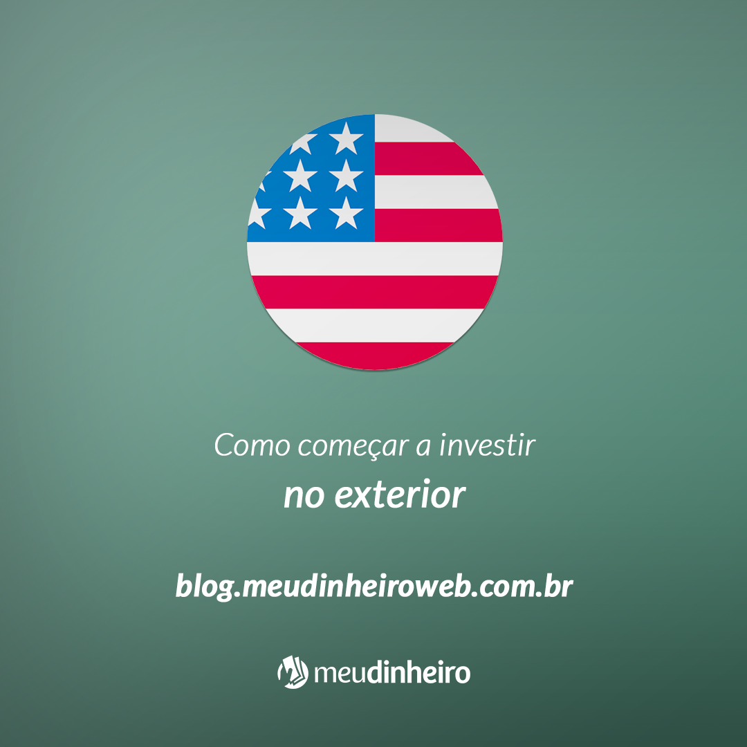 Como começar a investir no exterior