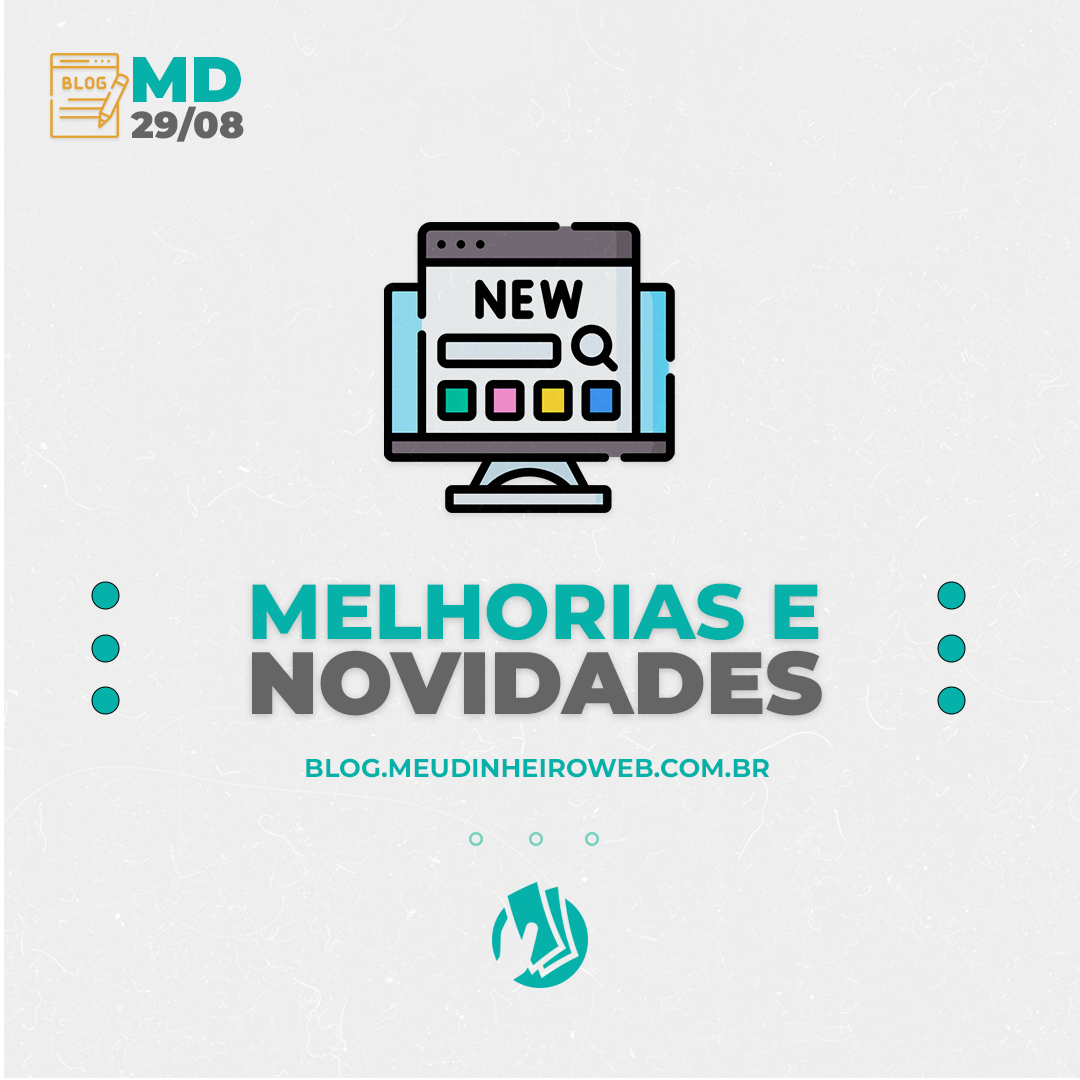 Novidades e Melhorias Controle Financeiro Meu Dinheiro